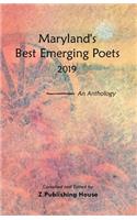 Maryland's Best Emerging Poets 2019: An Anthology