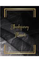 Thanksgiving Planner: Ultimate Organizer To Plan Your Meal & Prepare Your Home For The Perfect Thanksgiving Journal