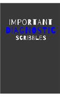 Important Diagnostic Scribbles