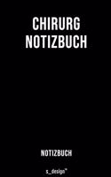 Notizbuch für Chirurgen / Chirurg / Chirurgin