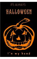 It's always Halloween in my head