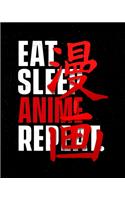 Eat Sleep Anime Repeat