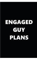 2020 Weekly Planner Engaged Guy Plans Black White 134 Pages: 2020 Planners Calendars Organizers Datebooks Appointment Books Agendas