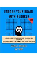 Engage Your Brain With Sudokus #24