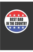 Best Dad In The Country Shirt Notebook: Lined Journal, 120 Pages, 6 x 9, Affordable Gift Journal Matte Finish