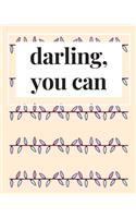 darling, you can