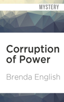 Corruption of Power