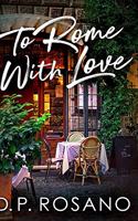 To Rome, With Love