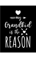 My Grandkid Is The Reason: Gifts For Grandma From Grandson (V1)