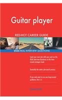 Guitar player RED-HOT Career Guide; 2535 REAL Interview Questions