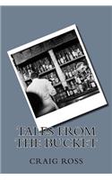 Tales from the Bucket