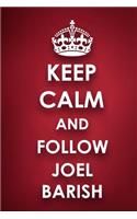Keep Calm And Follow Joel Barish