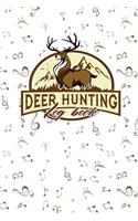 Deer Hunting Log Book