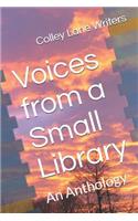 Voices from a Small Library