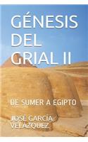 Génesis del Grial II