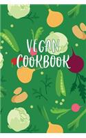 Blank Vegan Cookbook: Collect Your Favorite Vegan Recipes, 110 Pages to Write Your Recipes In, Custom Recipe Notebook