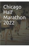 Chicago Half Marathon 2022: Blank Lined Journal