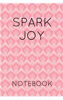 Spark Joy Notebook: Minimalist Homework Book Notepad Notebook Composition and Journal Diary