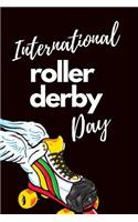 International Roller Derby Day