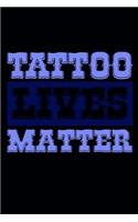 Tattoo Lives Matter