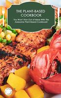 The Plant-Based Cookbook