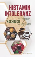 HISTAMIN INTOLERANZ KOCHBUCH FUER VEGETARIER (German language)