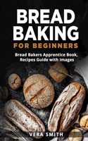 Bread Baking for Beginners