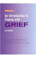 An Introduction to Coping with Grief: (An Introduction to Coping series)