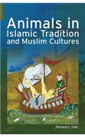 Animals in Islamic Tradition and Muslim Cultures