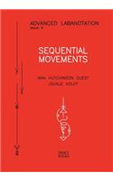 Advanced Labanotation, Issue 4 - Sequential Movements.
