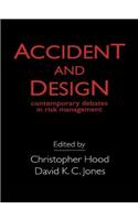 Accident and Design