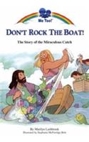 Don't Rock the Boat