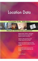 Location Data A Complete Guide - 2020 Edition