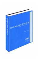 Stainless Steels : A Steel Products Manual