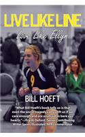 Live Like Line / Love Like Ellyn