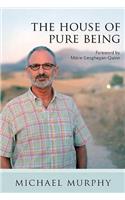 The House of Pure Being: (0)