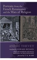 Portraits from the French Renaissance and the Wars of Religion
