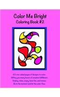 Color Me Bright Coloring Book #2