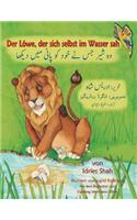 Der Löwe, der sich selbst im Wasser sah