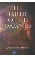 The Jailer of the Damned