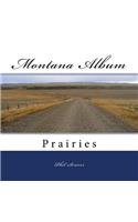 Montana Album Prairies