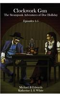 Clockwork Gun Episodes 1-5