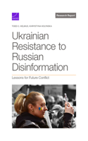 Ukrainian Resistance to Russian Disinformation