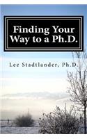 Finding your way to a Ph.D.: Advice from the dissertation mentor