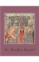 Meditations on the Stations of the Cross