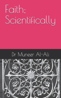 Faith; Scientifically