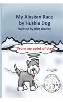 My Alaskan Race by Huskie Dog
