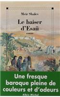 Baiser D'Esau (Le)