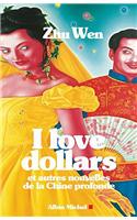 I Love Dollars