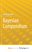 Bayesian Compendium